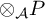 circled times Subscript script upper A Baseline upper P
