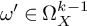 omega prime element of normal upper Omega Subscript upper X Superscript k minus 1