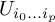 upper U Subscript i 0 period period period i Sub Subscript p Subscript