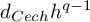 d Subscript upper C e c h Baseline h Superscript q minus 1