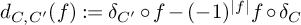 d Subscript upper C comma upper C Sub Superscript prime Subscript Baseline left parenthesis f right parenthesis colon equals delta Subscript upper C prime Baseline ring f minus left parenthesis negative 1 right parenthesis Superscript StartAbsoluteValue f EndAbsoluteValue Baseline f ring delta Subscript upper C
