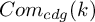upper C o m Subscript c d g Baseline left parenthesis k right parenthesis