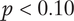 p less than 0.10