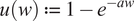 u left parenthesis w right parenthesis colon equals 1 minus e Superscript minus a w
