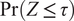 probability left parenthesis upper Z less than or equals tau right parenthesis