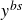y Superscript italic bs