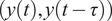 left parenthesis y left parenthesis t right parenthesis comma y left parenthesis t minus tau right parenthesis right parenthesis