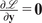 StartFraction partial differential script upper L Over partial differential bold y EndFraction equals bold 0