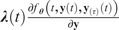 bold italic lamda left parenthesis t right parenthesis StartFraction partial differential f Subscript bold italic theta Baseline left parenthesis t comma bold y left parenthesis t right parenthesis comma bold y Subscript left parenthesis tau right parenthesis Baseline left parenthesis t right parenthesis right parenthesis Over partial differential bold y EndFraction