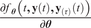 StartFraction partial differential f Subscript bold italic theta Baseline left parenthesis t comma bold y left parenthesis t right parenthesis comma bold y Subscript left parenthesis tau right parenthesis Baseline left parenthesis t right parenthesis right parenthesis Over partial differential bold italic theta EndFraction