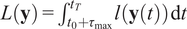 upper L left parenthesis bold y right parenthesis equals integral Subscript t 0 plus tau Subscript max Baseline Superscript t Subscript upper T Baseline Baseline l left parenthesis bold y left parenthesis t right parenthesis right parenthesis normal d t