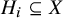 upper H Subscript i Baseline subset of or equal to upper X