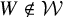 upper W not an element of script upper W