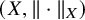 left parenthesis upper X comma StartMetric dot EndMetric Subscript upper X Baseline right parenthesis