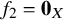 f 2 equals bold 0 Subscript upper X