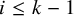 i less than or equals k minus 1