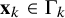 bold x Subscript k Baseline element of normal upper Gamma Subscript k