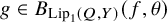 g element of upper B Subscript upper L i p 1 left parenthesis upper Q comma upper Y right parenthesis Baseline left parenthesis f comma theta right parenthesis