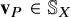 bold v Subscript upper P Baseline element of double struck upper S Subscript upper X