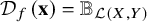 script upper D Subscript f Baseline left parenthesis bold x right parenthesis equals double struck upper B Subscript script upper L left parenthesis upper X comma upper Y right parenthesis