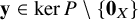 bold y element of kernel upper P minus StartSet bold 0 Subscript upper X Baseline EndSet