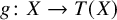g colon upper X right arrow upper T left parenthesis upper X right parenthesis