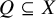 upper Q subset of or equal to upper X