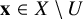 bold x element of upper X minus upper U