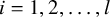 i equals 1 comma 2 comma ellipsis comma l