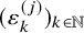 left parenthesis epsilon Subscript k Superscript left parenthesis j right parenthesis Baseline right parenthesis Subscript k element of double struck upper N