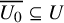 upper U 0 overbar subset of or equal to upper U