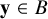 bold y element of upper B