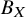 upper B Subscript upper X