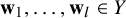 bold w 1 comma ellipsis comma bold w Subscript l Baseline element of upper Y