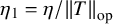 eta 1 equals eta divided by StartMetric upper T EndMetric Subscript op