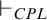 right tack Subscript upper C upper P upper L Baseline