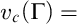 v Subscript c Baseline left parenthesis normal upper Gamma right parenthesis equals