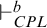 right tack Subscript upper C upper P upper L Superscript b Baseline