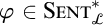 phi is an element of S E N T super asterisk sub script L