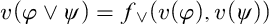 v left parenthesis phi or psi right parenthesis equals f Subscript or Baseline left parenthesis v left parenthesis phi right parenthesis comma v left parenthesis psi right parenthesis right parenthesis