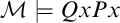 script upper M true upper Q x upper P x