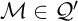 script upper M element of script upper Q prime