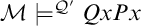 script upper M true Superscript script upper Q prime Baseline upper Q x upper P x