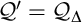 script upper Q prime equals script upper Q Subscript normal upper Delta