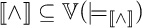 Double open bracket logical and double close bracket is a subset of V open parenthesis double turnstile sub double open bracket logical and double close bracket close parenthesis