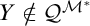 upper Y not an element of script upper Q Superscript script upper M Super Superscript asterisk