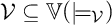 script upper V subset of or equal to double struck upper V left parenthesis true Subscript script upper V Baseline right parenthesis