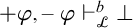 plus phi comma negative phi right tack Subscript script upper L Superscript b Baseline normal up tack