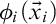 phi Subscript i Baseline left parenthesis ModifyingAbove x With right arrow Subscript i Baseline right parenthesis