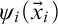 psi Subscript i Baseline left parenthesis ModifyingAbove x With right arrow Subscript i Baseline right parenthesis